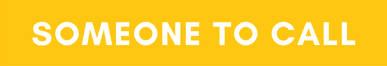 SOMEONE TO CALL